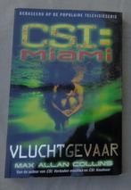 CSI MIAMI VLUCHTGEVAAR Max Allan Collins PAPERBACK 2004 200p, Boeken, Thrillers, Gelezen, Ophalen of Verzenden