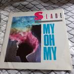 vinyl (maxi 45T) slade "my oh my", Cd's en Dvd's, Vinyl | Pop, Gebruikt, Ophalen of Verzenden, 1980 tot 2000