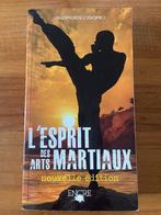 L'esprit des arts martiaux - nouvelle édition, Sport en Fitness, Vechtsporten en Zelfverdediging, Ophalen, Zo goed als nieuw, Overige