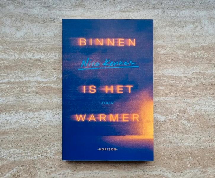 Binnen is het warmer, roman over dertigers van Nico Kennes, Boeken, Romans, Nieuw, België, Verzenden