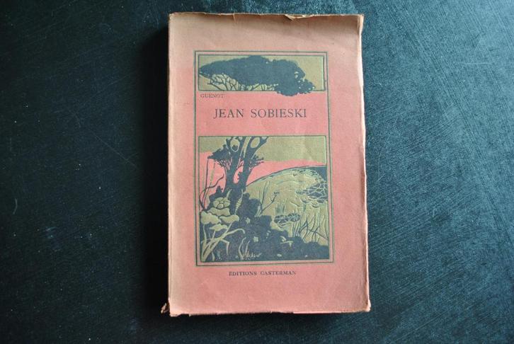 Abbé C. GUENOT Jean Sobieski Roi de Pologne - ill. L. ROISIN, Livres, Histoire nationale, Utilisé, Enlèvement ou Envoi