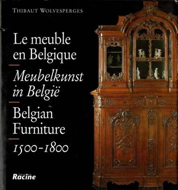 Meubelkunst in België  1500-1800   *** nieuwstaat** beschikbaar voor biedingen