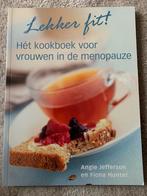 Lekker Fit! Het kookboek voor vrouwen in de menopauze., Nieuw, Ophalen of Verzenden, Gezondheid en Conditie, A. Jefferson; F. Hunter
