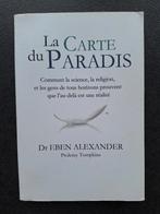 La carte du Paradis - Dr Eben Alexander, Enlèvement ou Envoi, Dr Eben Alexander, Utilisé, Âme ou Mortalité