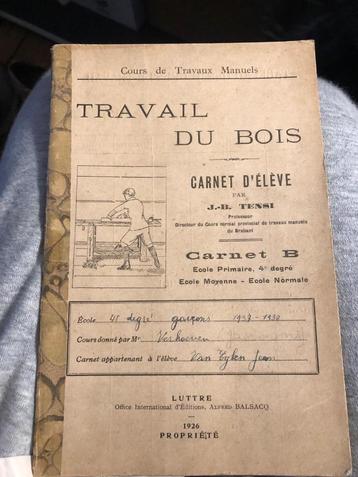 Travail du bois, carnet d'élève, 4e degré, 1937-38