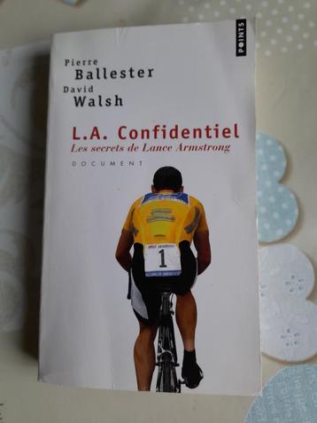 Livre L.A. Confidentiel Les secrets de Lance Armstrong tome 