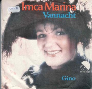 Vinyl, 7"   -   Imca Marina – Vannacht beschikbaar voor biedingen