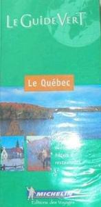 Québec : Le Guide Vert Michelin 2003, Boeken, Michelin, Ophalen of Verzenden, Zo goed als nieuw, Reisgids of -boek