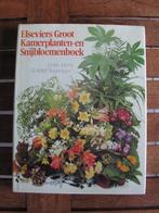 Boek “Elseviers Groot Kamerplanten- en Snijbloemenboek., Ophalen of Verzenden, Zo goed als nieuw, Bloemen, Planten en Bomen