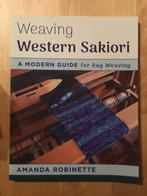 Weaving Western Sakiori: A Modern Guide for Rag Weaving, Nieuw, Ophalen of Verzenden, Overige onderwerpen
