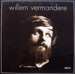 vinyl:  WILLEM VERMANDERE - WILLEM VERMANDERE, Ophalen of Verzenden, Gebruikt, 12 inch, Streekmuziek