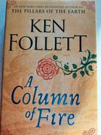 A column of fire Ken Follett, Ophalen of Verzenden, Zo goed als nieuw