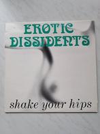 Erotic Dissidents ‎: Shake Your Hips (12") new beat, Ophalen of Verzenden