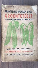 Praktische wenken over groenteteelt : Hendrik Ickx, Gelezen, Ophalen of Verzenden