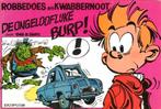 De ongelooflijke BURP! – Robbedoes en Kwabbernoot, Neuf, Une BD, Enlèvement, Tome & Janry