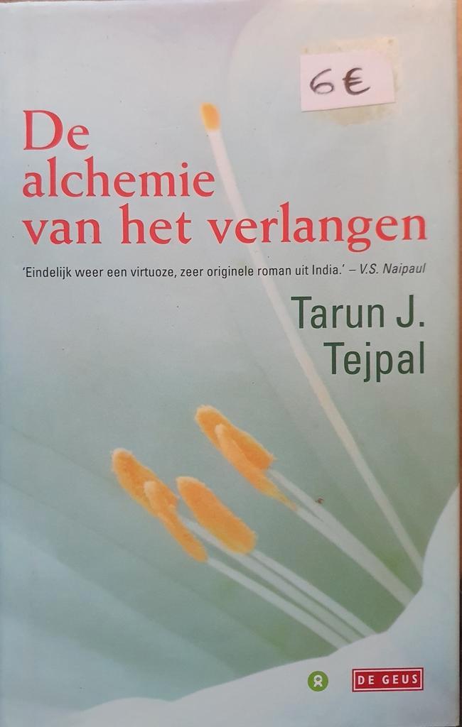 T.J. Tejpal - De alchemie van het verlangen, Boeken, Literatuur, Nieuw, Ophalen of Verzenden