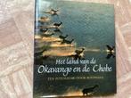 Het land van de Okavango en de Chobe. Konemann, Boeken, Boekenweekgeschenken, Ophalen of Verzenden, Zo goed als nieuw