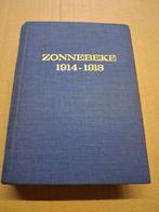 vieux livre épais ZONNEBEKE 1914-1918, Enlèvement ou Envoi, Armée de terre, Livre ou Revue