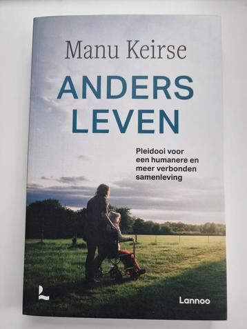 Manu Keirse - Anders leven beschikbaar voor biedingen