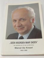 Geen woorden maar daden Marcel de Kerpel Voetbal wetteren, Boeken, Ophalen of Verzenden, Gelezen