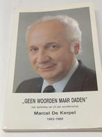 Geen woorden maar daden Marcel de Kerpel Voetbal wetteren, Utilisé, Enlèvement ou Envoi