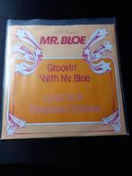 Mr. Bloe‎ — Groovin' avec M. Bloe, Comme neuf, 7 pouces, R&B et Soul, Enlèvement ou Envoi
