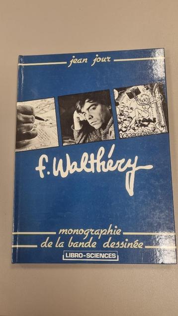F. Walthéry  (Coll. monographie de la bande dessinée) beschikbaar voor biedingen