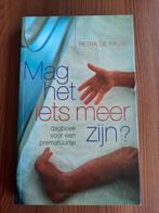 P. Pauw - Mag het iets meer zijn, Boeken, Zwangerschap en Opvoeding, Ophalen of Verzenden, Zo goed als nieuw, P. Pauw