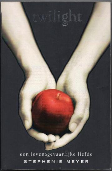 Twiligt, een levensgevaarlijke liefde - Stephanie Meyer