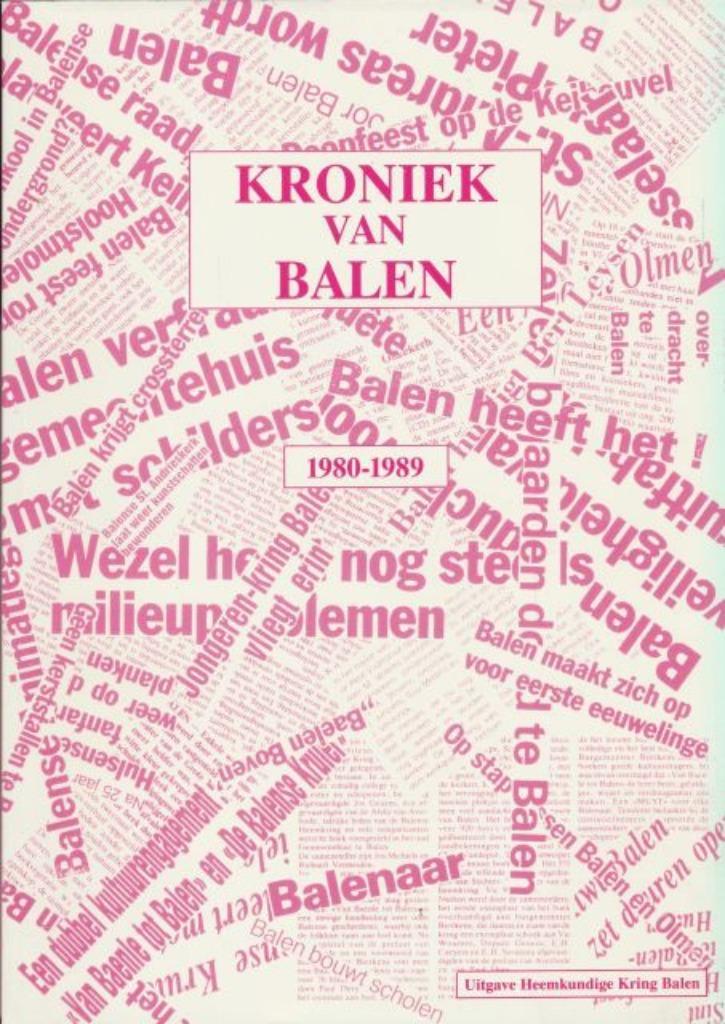 (g238) Kroniek van Balen 1980-1989, Boeken, Geschiedenis | Stad en Regio, Gelezen, Verzenden