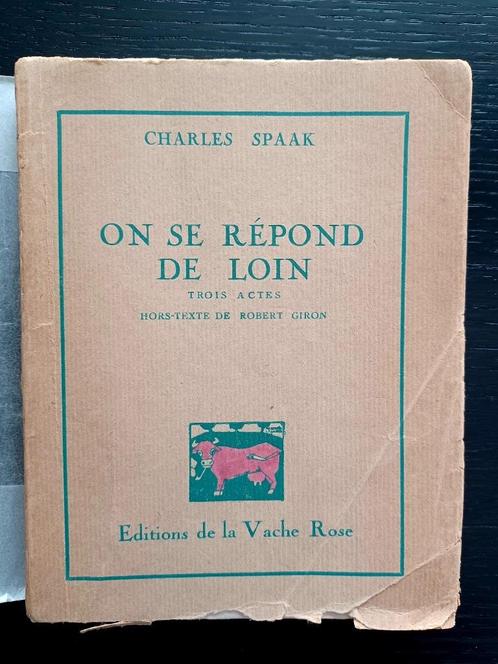 Charles Spaak / Robert Giron,  On se répond de loin, Antiek en Kunst, Antiek | Boeken en Manuscripten, Ophalen of Verzenden