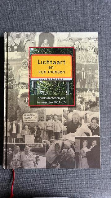 Lichtaart en zijn mensen : 2010 fotoboek, Enlèvement ou Envoi, Comme neuf