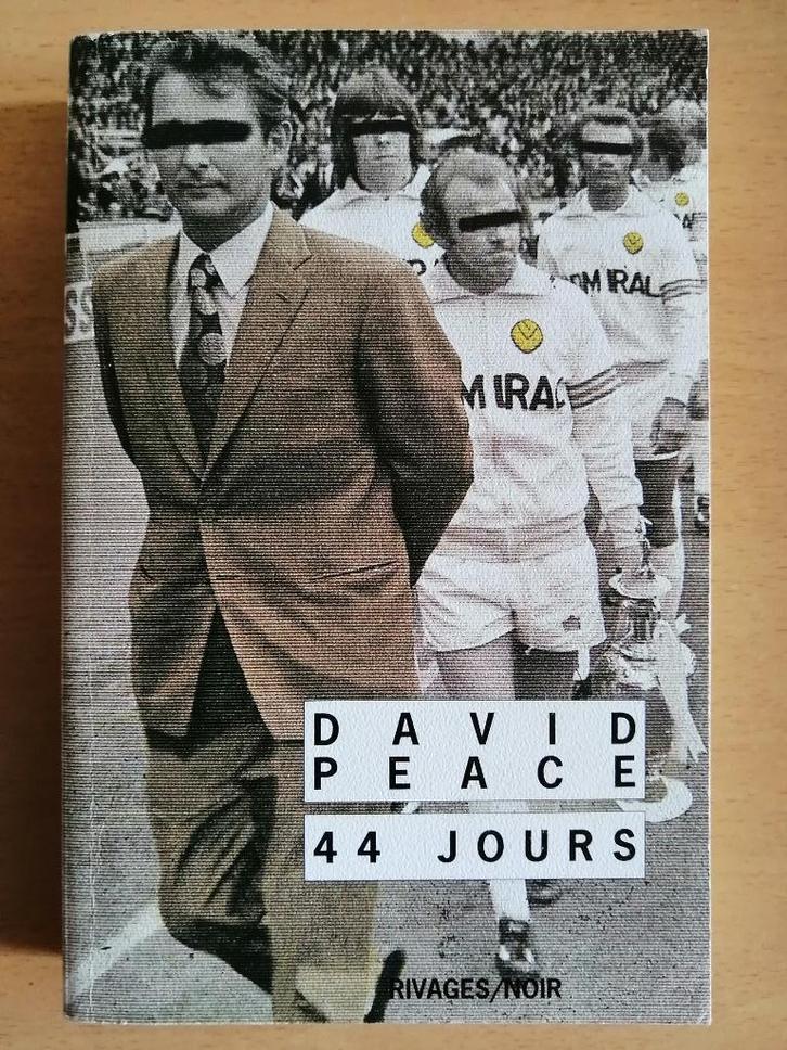 44 jours de David Peace, Boeken, Romans, Ophalen of Verzenden