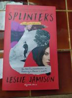 Leslie Jamison, Splinters, Ophalen of Verzenden