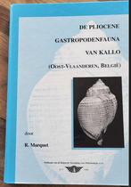 La faune de gastéropodes pliocène de Kallo., Comme neuf, R. Marquet, Enlèvement ou Envoi, Sciences naturelles