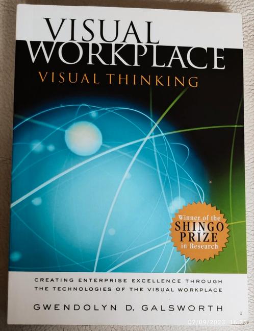 Visual Workplace Visual Thinking Gwen. D. Galsworth, Livres, Économie, Management & Marketing, Comme neuf, Enlèvement ou Envoi
