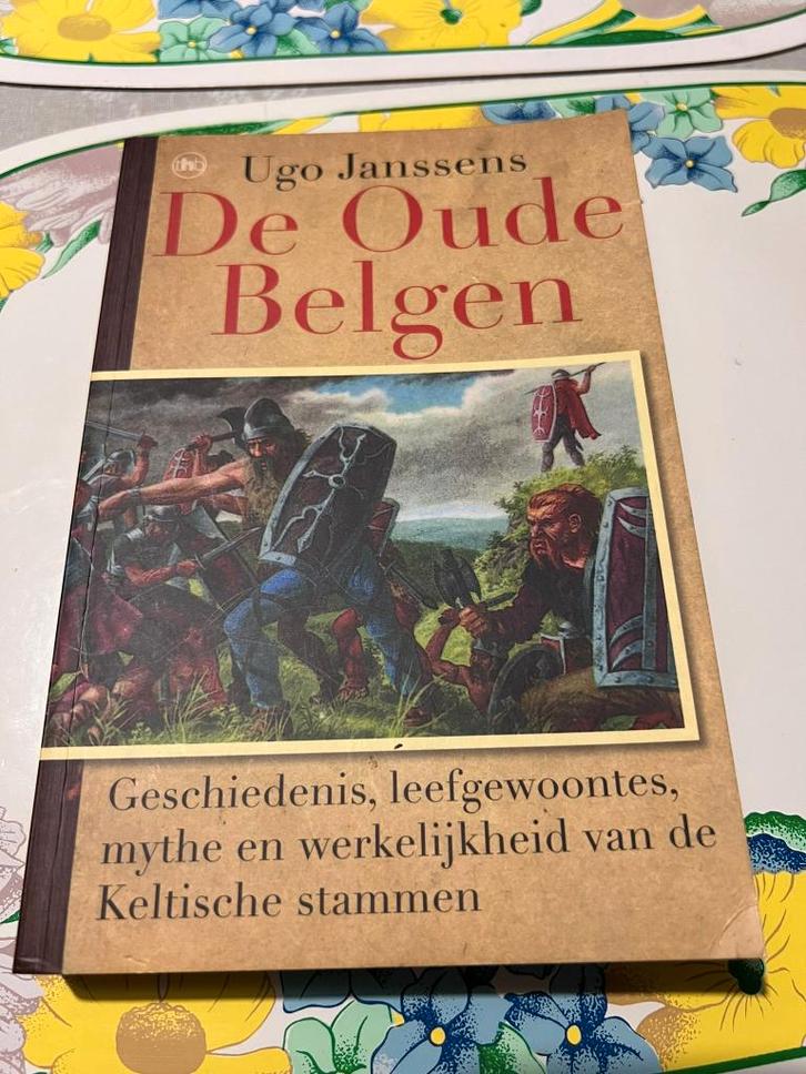 De Oude Belgen - Ugo Janssens, Boeken, Geschiedenis | Nationaal, Gelezen, 14e eeuw of eerder, Ophalen of Verzenden