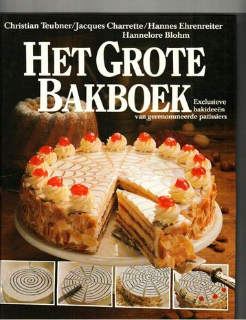 Het grote bakboek Christian Teubner e.a.160 Blz beschikbaar voor biedingen