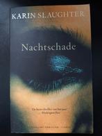 Karin Slaughter - Nachtschade, Boeken, Ophalen, Gelezen, Karin Slaughter