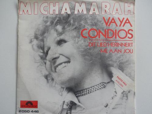 Micha Marah - Va Ya Condios / Dit Lied Herinnert Me Aan Jou, Cd's en Dvd's, Vinyl Singles, Single, Nederlandstalig, Ophalen of Verzenden