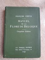 Manuel Flore de Belgique - 1883, Livres, François Crépin, Utilisé, Enlèvement ou Envoi, Sciences naturelles