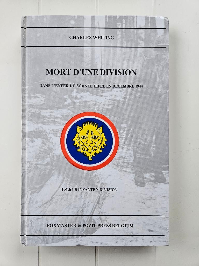 Mort d'une division : Dans l'enfer du Schnee Eifel en décemb, Charles Whiting, Enlèvement ou Envoi, Deuxième Guerre mondiale, Utilisé