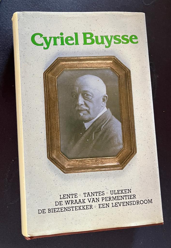 Cyriel Buysse - Lente - Tantes - Uleken - De wraak ..., Boeken, Gelezen, België, Ophalen of Verzenden, Cyriel Buysse