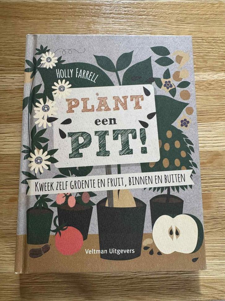 Holly Farrell - Plant een pit!, Boeken, Wonen en Tuinieren, Ophalen of Verzenden