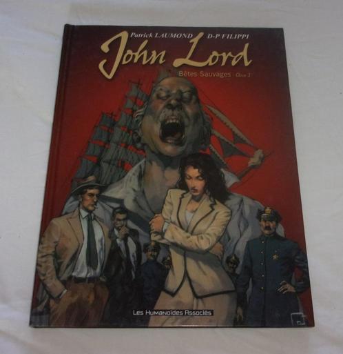 bêtes sauvages john lord 1 eo bd, Boeken, Stripverhalen, Ophalen