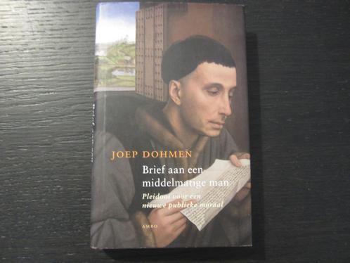 Brief aan een middelmatige man  -Joep Dohmen-, Livres, Philosophie, Envoi