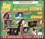 2 CD Dag Allemaal De Mooiste Slows Van Allemaal – vol 4, Cd's en Dvd's, Cd's | Verzamelalbums, Pop, Ophalen of Verzenden, Zo goed als nieuw