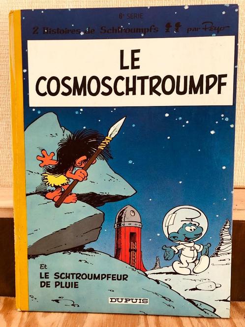 Les SCHTROUMPFS album # 6 Le cosmoschtroumpf E.O. 1970 PEYO, Boeken, Stripverhalen, Zo goed als nieuw, Eén stripboek, Ophalen of Verzenden