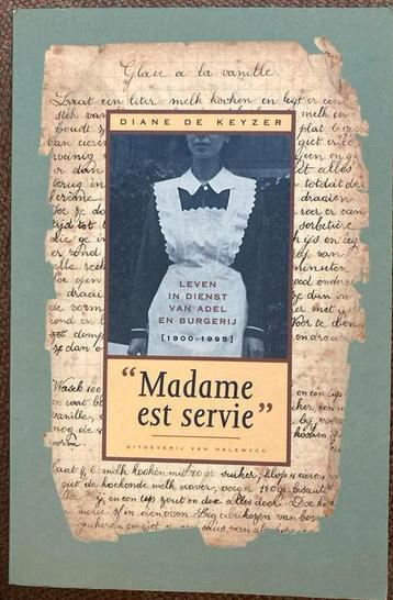 Diane De Keyzer- Madame est servie beschikbaar voor biedingen