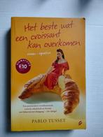 Het Beste Wat Een Croissant Kan Overkomen - Pablo Tusset, Boeken, Romans, Gelezen, Pablo Tusset, Ophalen of Verzenden, Nederland